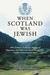 When Scotland Was...