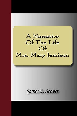 A Narrative of the Life of Mrs. Mary Jemison