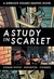 Study in Scarlet