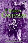 El Teatro Campesino: Theater in the Chicano Movement
