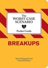 The Worst-Case Scenario Pocket Guide: Breakups