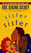 Sister, Sister (Paperback)