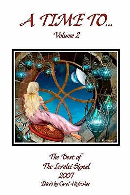 A Time To... Volume 2: The Best of The Lorelei Signal 2007