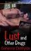 Lust and Other Drugs