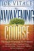 The Awakening Course: The S...