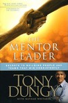 The Mentor Leader by Tony Dungy