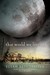 This World We Live In (Last Survivors, #3)