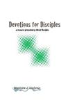 Devotions for Disciples Devotions for Disciples