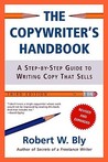 The Copywriter's Handbook by Robert W. Bly The Copywriter's Handbook by Robert W. Bly