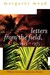 Letters from the Field, 192...