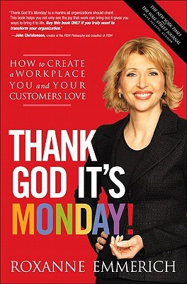 Thank God It's Monday! by Roxanne Emmerich Thank God It's Monday! by Roxanne Emmerich