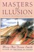 Masters of Illusions: A Nov...