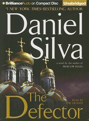 The Defector by Daniel Silva The Defector by Daniel Silva