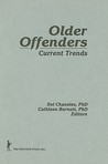 Older Offenders: Current Trends Older Offenders: Current Trends