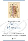 A Companion to Digital Humanities by Susan Schreibman