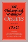 The Philosophical Writings of Descartes: Volume 1