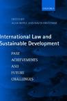 International Law and Sustainable Development - Past Achievements and Future Challenges