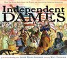 Independent Dames by Laurie Halse Anderson