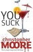 You Suck (Vampire Trilogy #2)