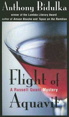 Flight of Aquavit by Anthony Bidulka
