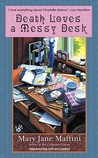 Death Loves a Messy Desk by Mary Jane Maffini Death Loves a Messy Desk by Mary Jane Maffini