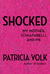 Shocked: My Mother, Schiaparelli, and Me