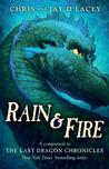 Rain And Fire: A Guide To The Last Dragon Chronicles