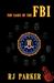 Top Cases of the FBI by R.J. Parker