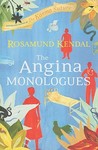 Angina Monologues, The