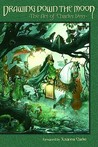Drawing Down the Moon: The Art of Charles Vess Drawing Down the Moon: The Art of Charles Vess