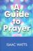 A Guide to Prayer