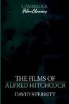 The Films of Alfred Hitchcock by David Sterritt The Films of Alfred Hitchcock by David Sterritt