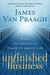 Unfinished Business: What the Dead Can Teach Us About Life