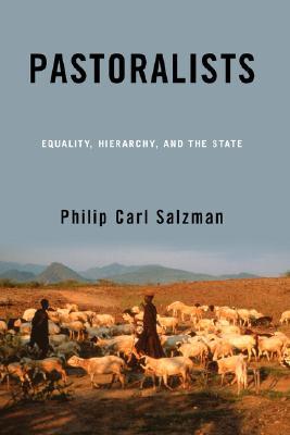 Pastoralists by Philip Carl Salzman