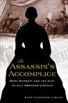 Assassin's Accomplice by Kate Clifford Larson