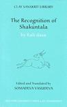 The Recognition of Shakuntala: Kashmir Recension The Recognition of Shakuntala: Kashmir Recension