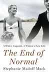 The End of Normal by Stephanie Madoff Mack