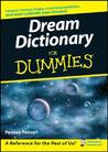 Dream Dictionary for Dummies Dream Dictionary for Dummies