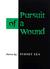 Pursuit of a Wound: POEMS