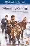 Mississippi Bridge by Mildred D. Taylor Mississippi Bridge by Mildred D. Taylor