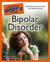 The Complete Idiot's Guide to Bipolar Disorder