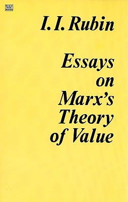 Essays on Marx's Theory of Value by Isaak Illich Rubin
