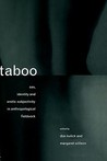 Taboo: Sex, Identity and Erotic Subjectivity in Anthropological Fieldwork