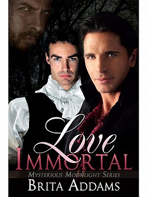 Love Immortal (Mysterious Moonlight, #1)