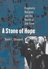 A Stone of Hope by David L. Chappell