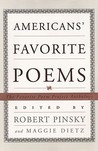 Americans' Favorite Poems: The Favorite Poem Project Anthology Americans' Favorite Poems: The Favorite Poem Project Anthology