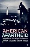 American Apartheid by Douglas Massey