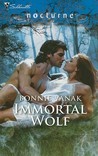 Immortal Wolf (Draicon Werewolves, #5) by Bonnie Vanak Immortal Wolf (Draicon Werewolves, #5) by Bonnie Vanak