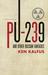 Pu-239 and Other Russian Fantasies (ebook)