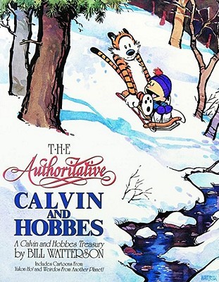 The Authoritative Calvin And Hobbes by Bill Watterson